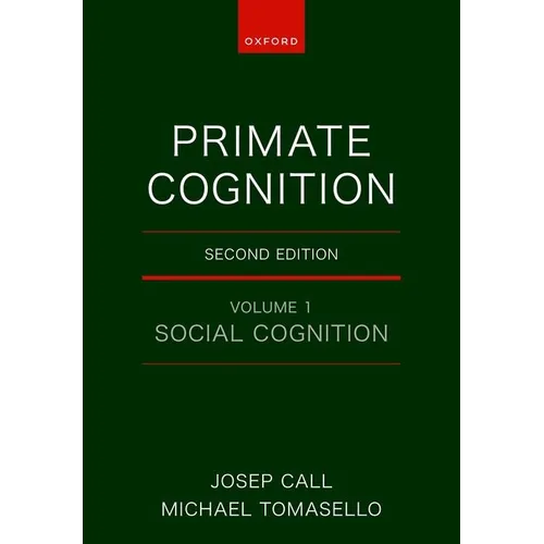 Primate Cognition: Volume 1: Social Cognition - Paperback
