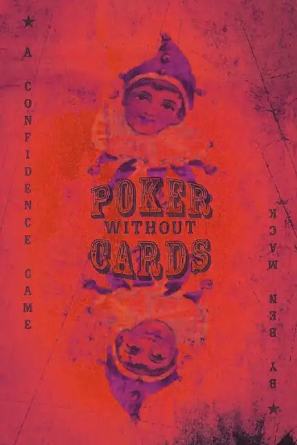 Poker Without Cards: A Consciousness Thriller - Paperback