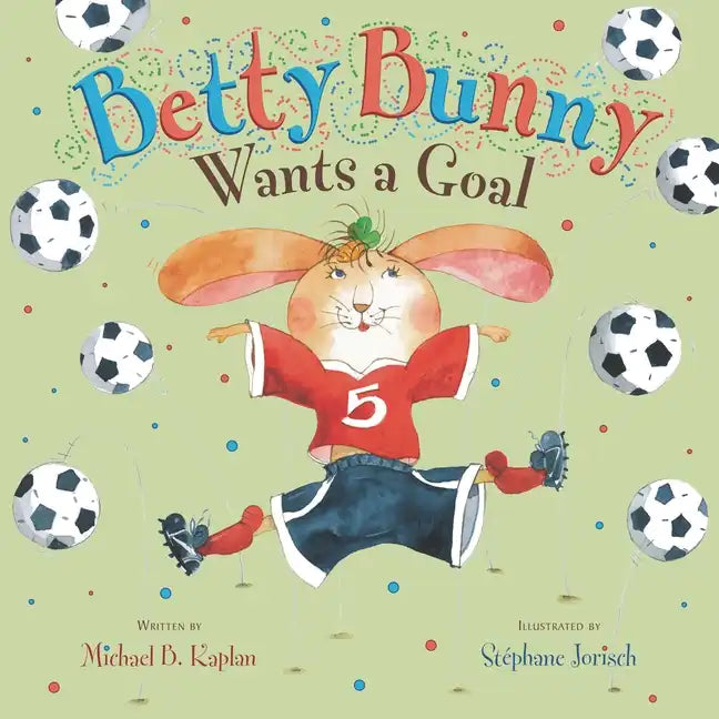 Betty Bunny Wants a Goal - Hardcover