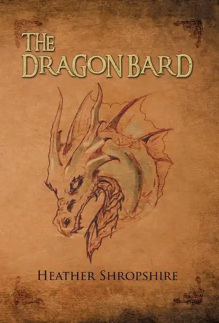 The Dragon Bard - Hardcover