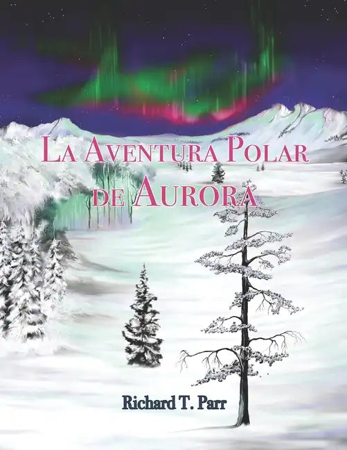 La Aventura Polar de Aurora - Paperback