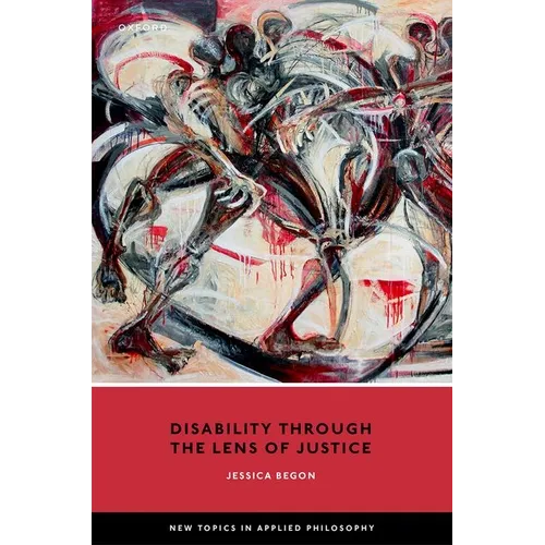Disability Through the Lens of Justice - Hardcover