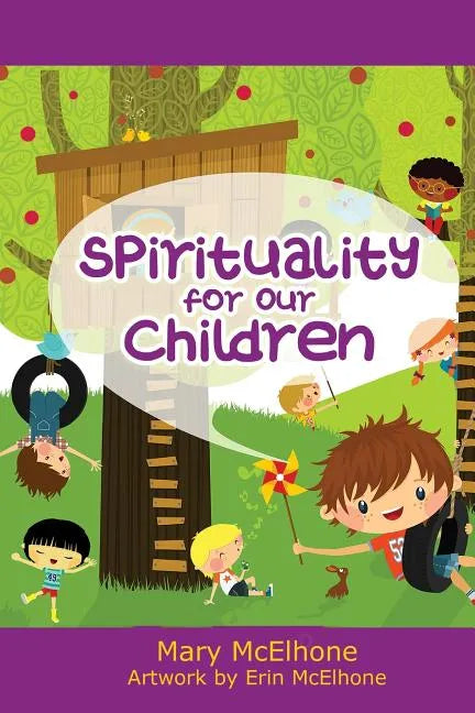 Spirituality For Our Children - Paperback