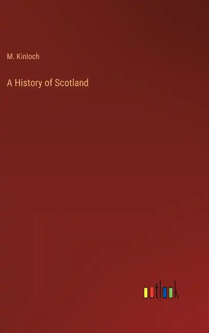 A History of Scotland - Hardcover