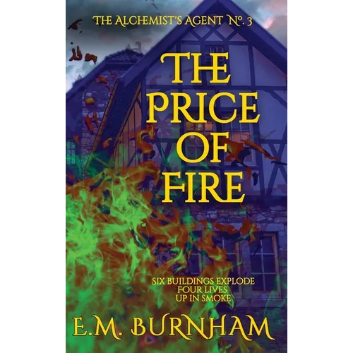 The Price of Fire - Hardcover