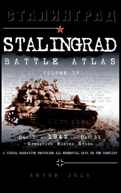 Stalingrad Battle Atlas: Volume IV - Hardcover
