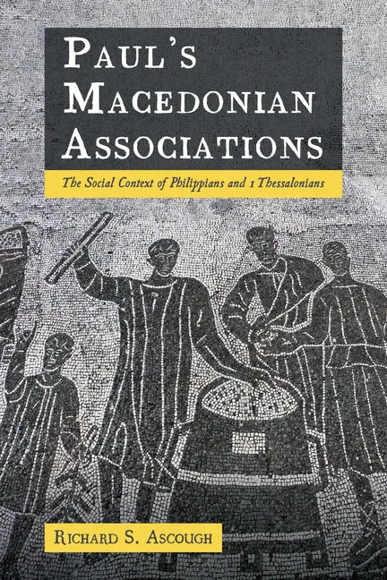 Paul's Macedonian Associations - Paperback