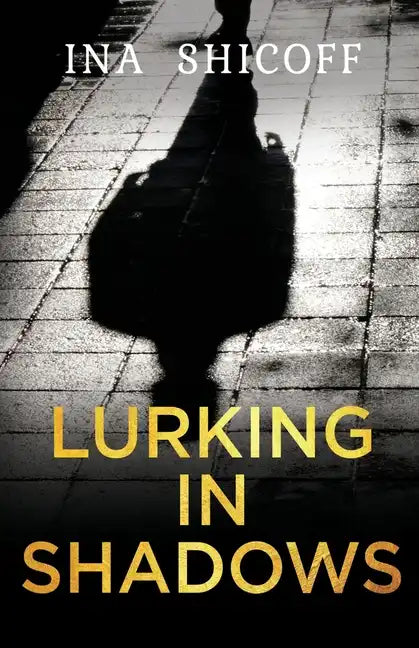 Lurking In Shadows - Paperback