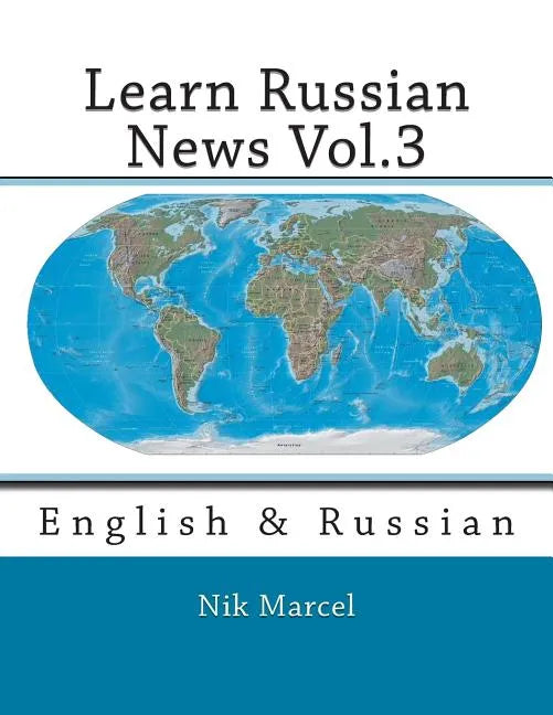 Learn Russian News Vol.3: English & Russian - Paperback