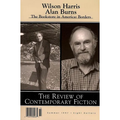 Review of Contemporary Fiction: Wilson Harris / Alan Burns: Summer 1997 - Paperback