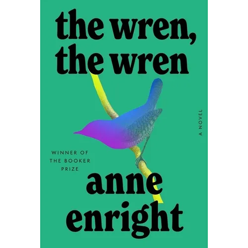The Wren, the Wren - Hardcover