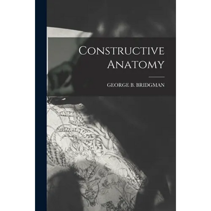 Constructive Anatomy - Paperback