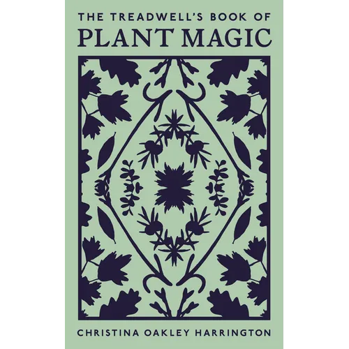 The Treadwell's Book of Plant Magic - Paperback