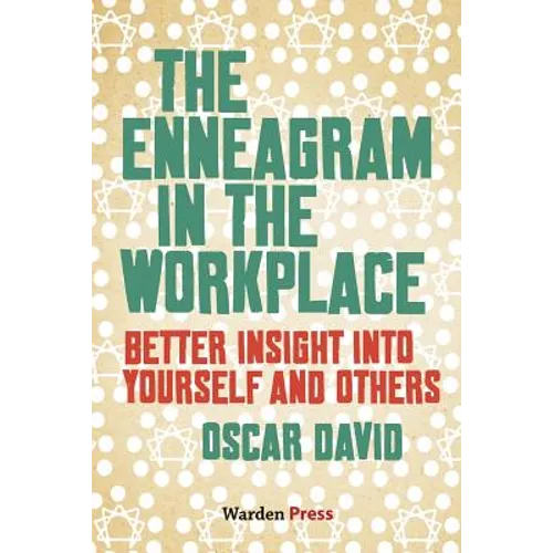 The Enneagram in the Workplace: Better insight into yourself and others - Paperback