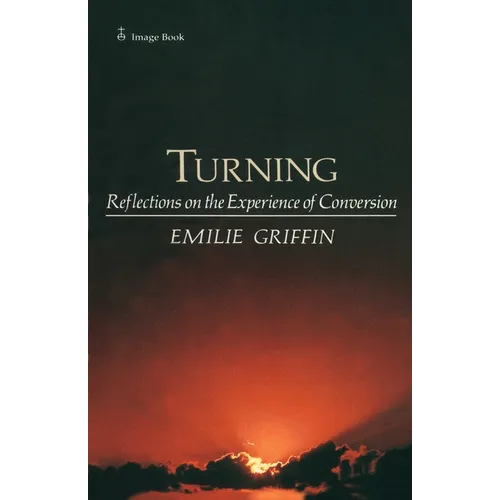 Turning: Reflections on the Experience of Conversion - Paperback