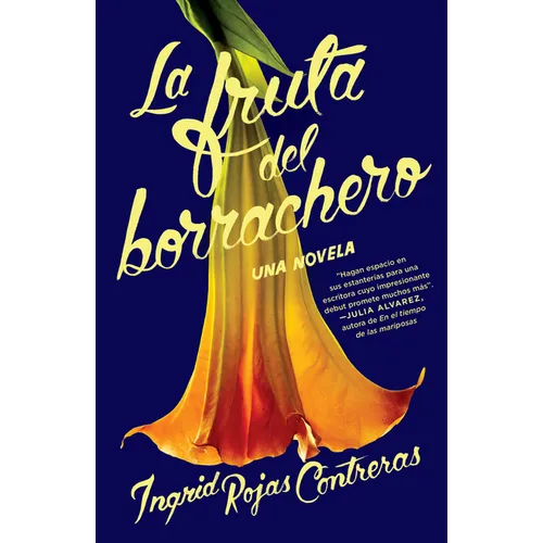 La Fruta del Borrachero / Fruit of the Drunken Tree - Paperback