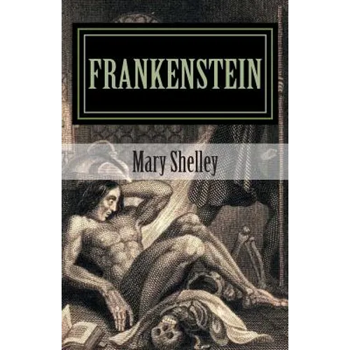 Frankenstein by Mary Shelley 2014 Edition - Paperback