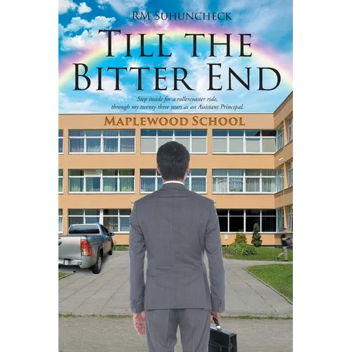 Till the Bitter End - Paperback