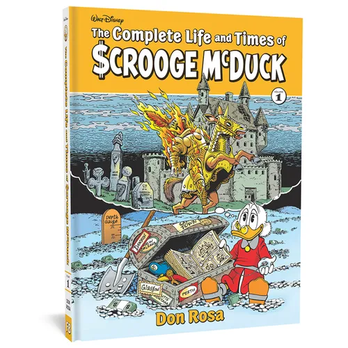 The Complete Life and Times of Scrooge McDuck Volume 1 - Hardcover