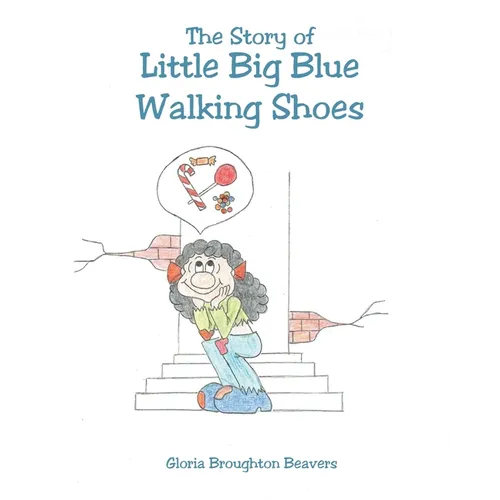 The Story of Little Big Blue Walking Shoes - Paperback