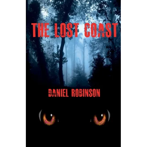 The Lost Coast: The Revenge Of Mad River Billy - Paperback