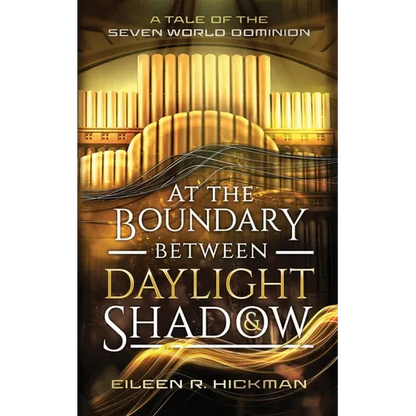 At the Boundary Between Daylight and Shadow - Paperback