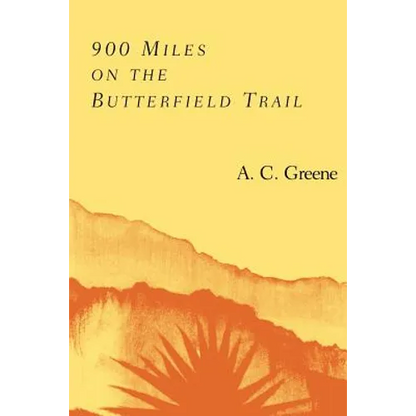 900 Miles on the Butterfield Trail - Paperback