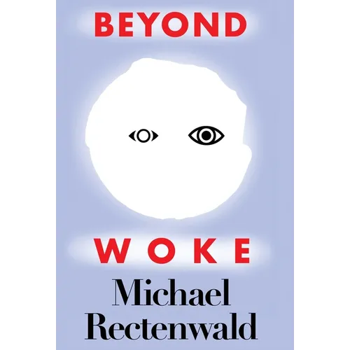 Beyond Woke - Hardcover