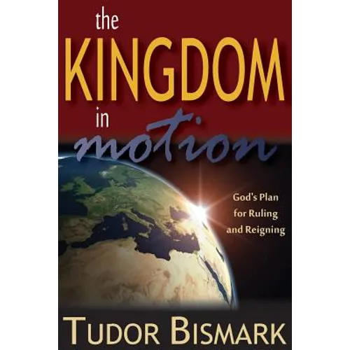 The Kingdom In Motion - Paperback