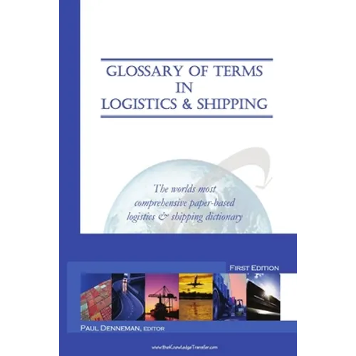 Glossary of Terms in Logistics & Shipping - Paperback