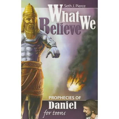 Prophecies of Daniel for Teens - Paperback