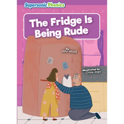The Fridge Is Being Rude - Library Binding