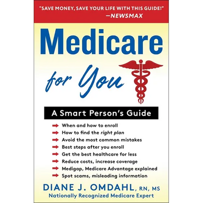Medicare for You: A Smart Person's Guide - Paperback