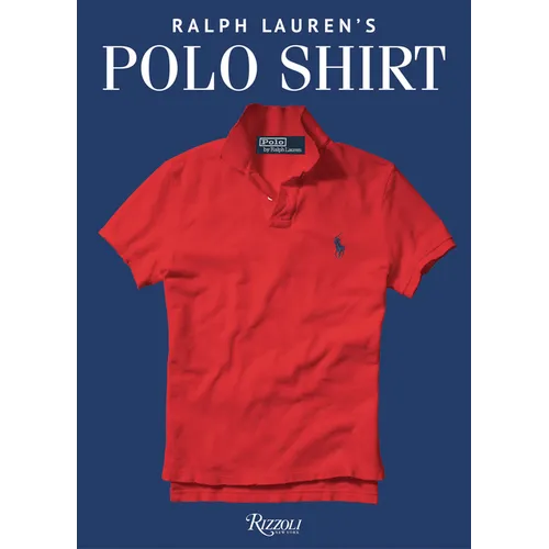 Ralph Lauren's Polo Shirt - Hardcover