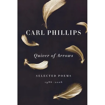 Quiver of Arrows: Selected Poems, 1986-2006 - Paperback
