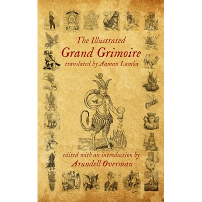 The Illustrated Grand Grimoire - Paperback