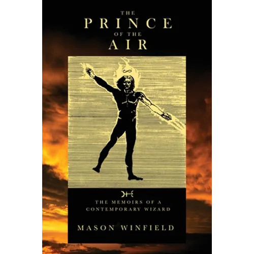 The Prince of the Air - The Memoirs of a Contemporary Wizard - Paperback