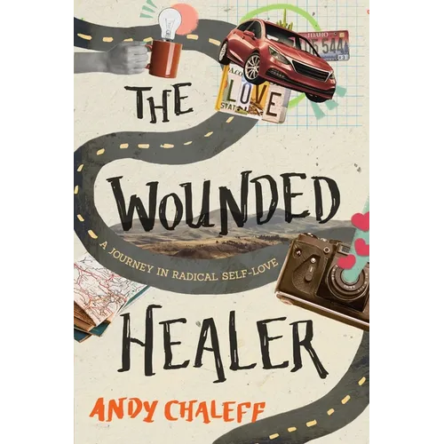 The Wounded Healer: A Journey in Radical Self-Love - Paperback