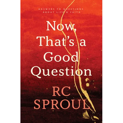 Now, That's a Good Question: Answers to Questions about Life and Faith - Paperback
