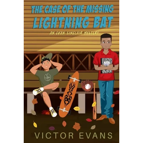 The Case of the Missing Lightning Bat: An Evan Sinclair Mystery - Paperback