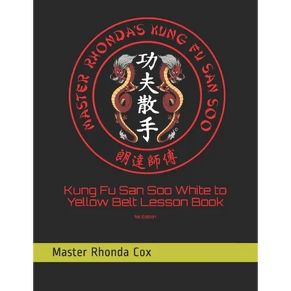 Kung Fu San Soo White to Yellow Belt Lesson Book - Paperback