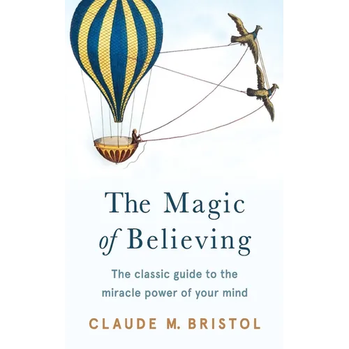 The Magic of Believing - Paperback