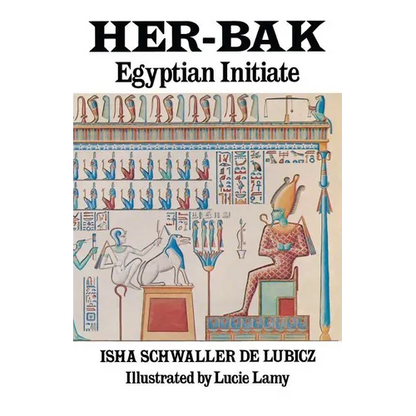 Her-Bak: Egyptian Initiate - Paperback