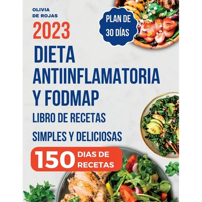 Dieta Antiinflamatoria: Libro de recetas simples y deliciosas para liberarte de los síntomas de inflamación, fortalecer el sistema inmunológico y desi - Paperback