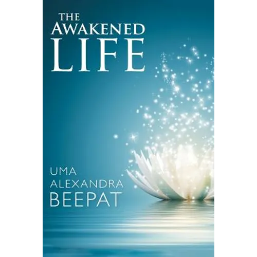 The Awakened Life - Paperback