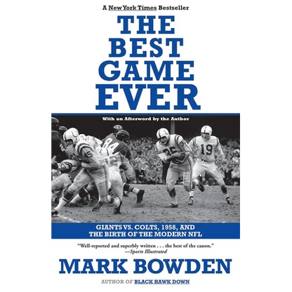 The Best Game Ever: Giants vs. Colts, 1958, and the Birth of the Modern NFL - Paperback