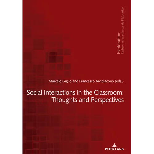 Social Interactions in the Classroom: Thoughts and Perspectives - Paperback