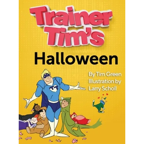 Trainer Tim's Halloween - Hardcover