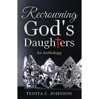 Recrowning God's Daughters - Paperback
