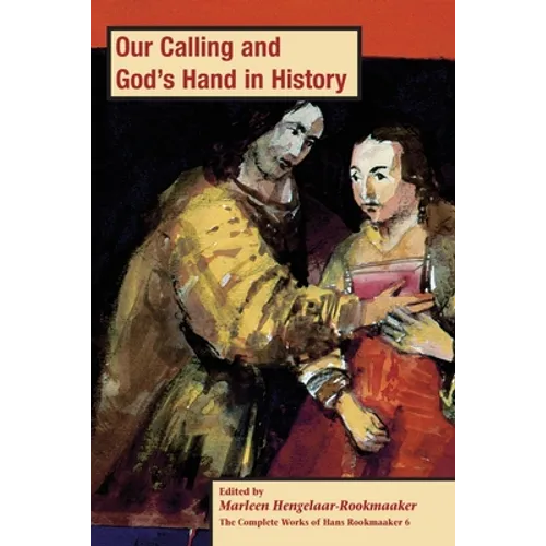 Our Calling and God's hand in History, PB (vol 6) - Paperback